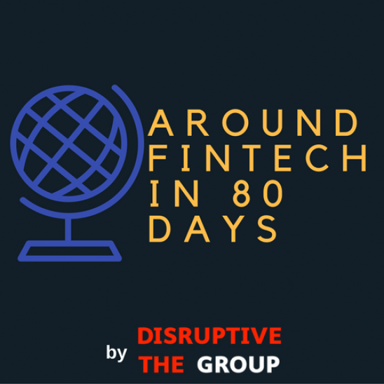 Around Fintech in 80 days: #Learn #Fintech #Fast