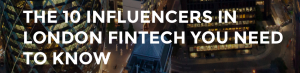 The 10 Influencers in London Fintech - BoardStudios